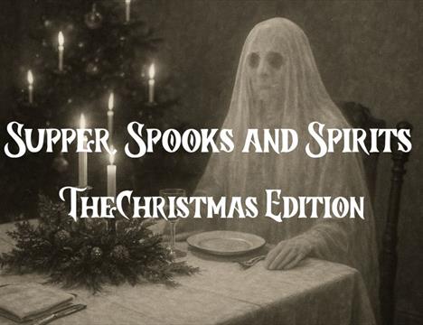 Supper, Spooks and Spirits - The Christmas Edition