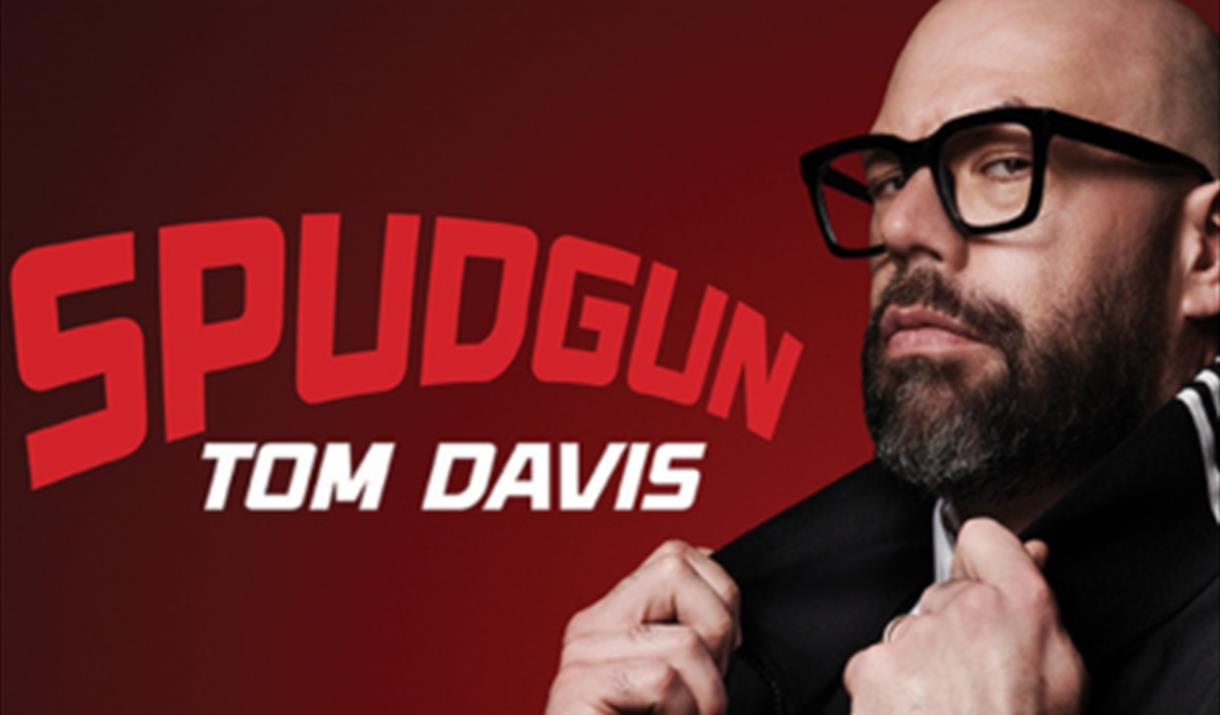 Tom Davis: Spudgun Tom Davis: Spudgun