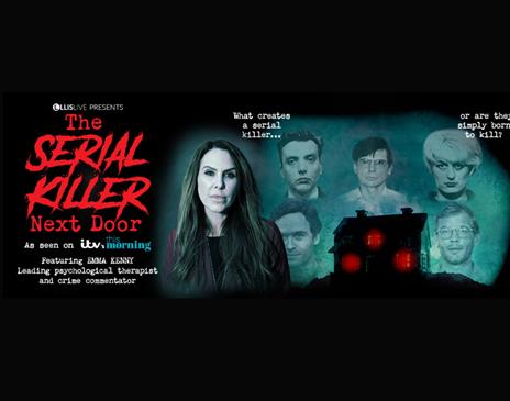 The Serial Killer Next Door with Emma Kenny
