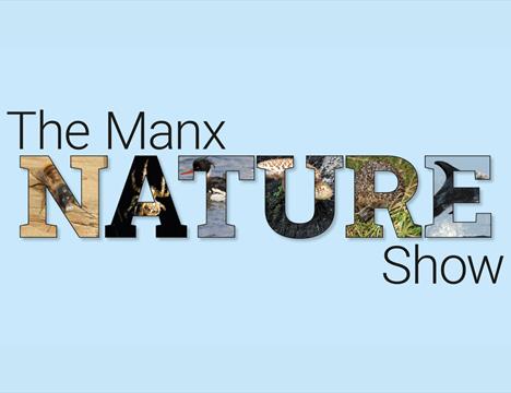The Manx Nature Show