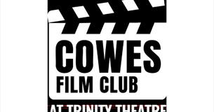 Cowes Film Club logo, film at Trinity Theatre, Isle of Wight, what's on, event