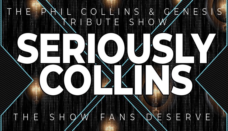 Seriously Collins tribute poster, music event at Medina Theatre, Newport, Isle of Wight, what's on