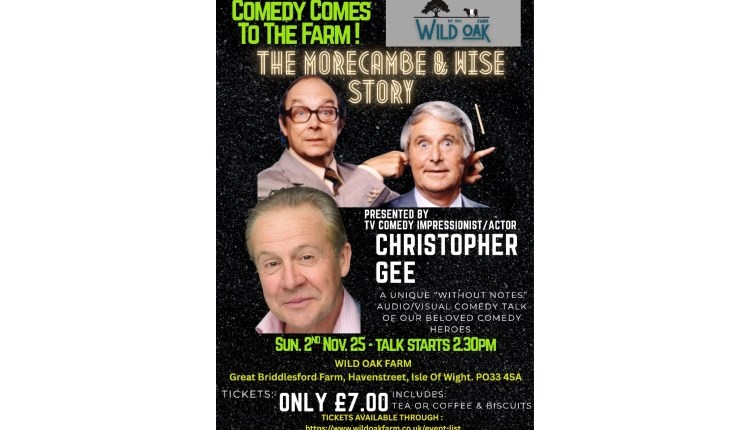 Poster for the Morecambe and Wise Story at Wild Oak Farm