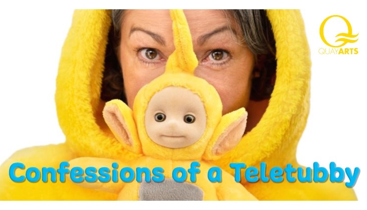 Isle of Wight, Things to do, Events, Quay Arts, Confessions of a Teletubby.
