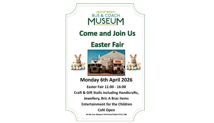 Easter Fair poster at Isle of Wight Bus & Coach Museum, craft activities, family fun, gift stalls, children's activities