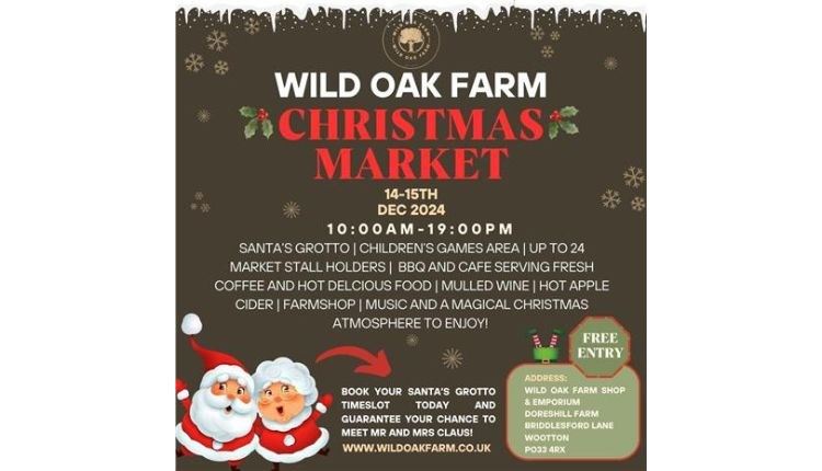 Wild Oak Farm's Christmas market poster, Meet Father Christmas, children's event, local produce, festive gifts, Isle of Wight