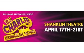 Isle of Wight, Things to do, Theatre, Shanklin, Charlie and the Chocolate Factory,