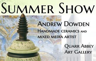 Isle of Wight, Things to do, Quarr Abbey, Art Exhibition, Andrew Dowden, Handmade Ceramics