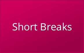 Short Breaks