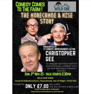 Poster for the Morecambe and Wise Story at Wild Oak Farm