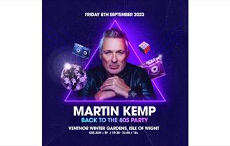 Isle of Wight, Things to do, Winter Gardens, Ventnor, Martin Kemp back to the 80's