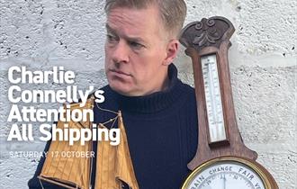 Charlie Connelly's Attention All Shipping — image from event listing