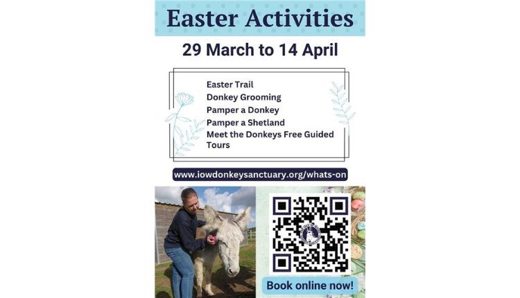 Easter activities poster at Isle of Wight Donkey Sanctuary, animal attraction, what's on, event