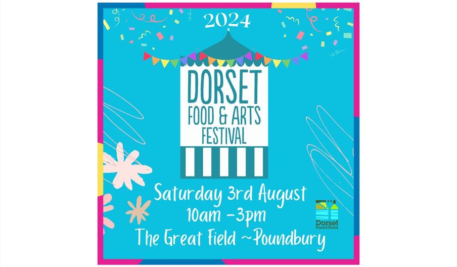 Logo showing the date of the Dorset Food & Arts Festival as Saturday 3rd August, and time of 10 am - 3 pm, venue The Great Field - Poundbury