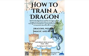 Poster showing details of the how to train a dragon event, taking place on saturday 10th August at Brewery Square Dorchester, picture shows a dragon o