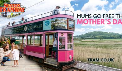 An image advertising Seaton Tramway's Mother's Day 'Mum's Go Free' event