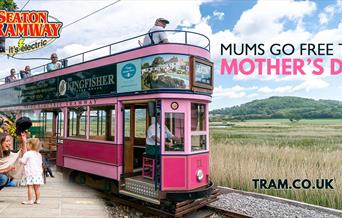 An image advertising Seaton Tramway's Mother's Day 'Mum's Go Free' event