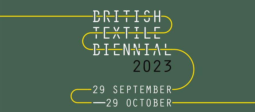 British Textile Biennial 2021