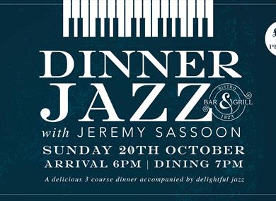 Dinner Jazz in the Bistro with Jeremy Sassoon