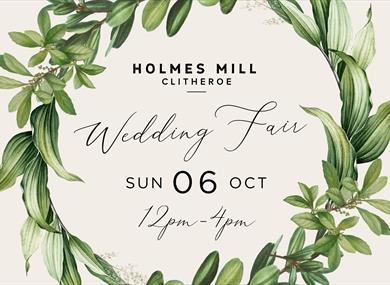 Holmes Mill October Wedding Fair