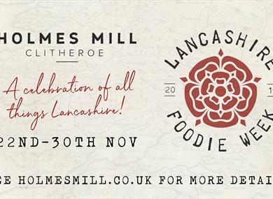 Lancashire Week at Holmes Mill