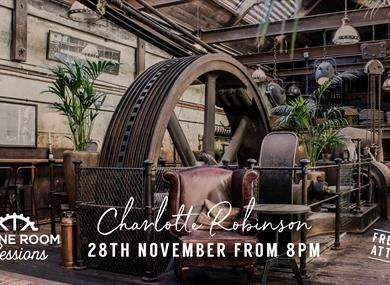 Engine Room Session with Charlotte Robinson