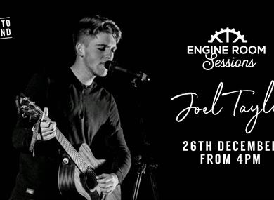 Engine Room Session with Joel Taylor