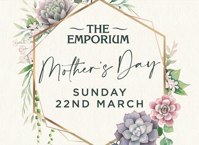 Mother's Day at The Emporium