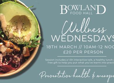 Wellness Wednesday at Bowland Food Hall
