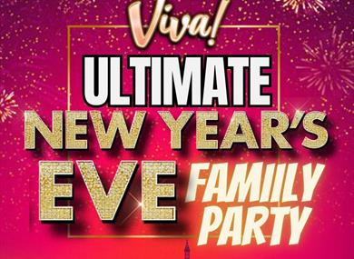 Viva Ultimate New Year's Eve Family Party 2025
