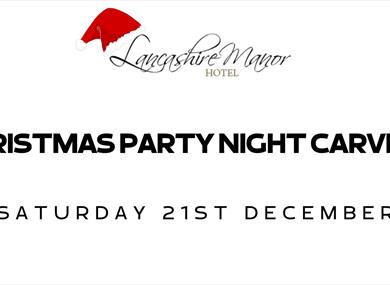 Christmas Party Night Carvery at Lancashire Manor Hotel