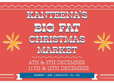 Kanteena Big Fat Xmas Markets