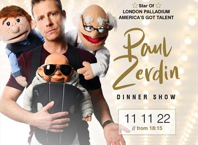 Paul Zerdin Dinner Show
