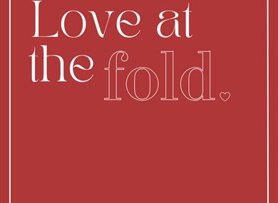 Love at the Fold