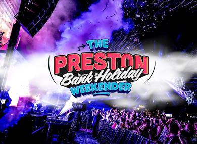 Preston Bank Holiday Weekender