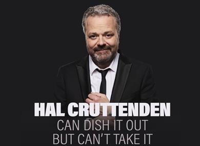 Hal Cruttenden: Can Dish It Out But Can't Take It.