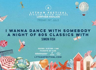 Lytham Festival Official After Parties – A Night Of 80s Classics