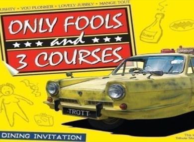 Only Fools and 3 Courses
