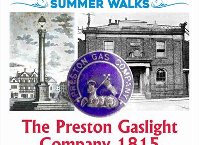 Preston It's a Gas! Preston Gaslight Company Guided Walk