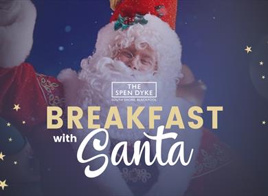 Breakfast with Santa at The Spen Dyke, Blackpool