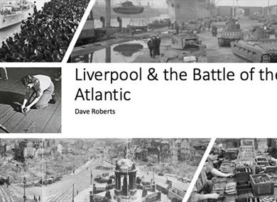 Liverpool & The Battle of the Atlantic