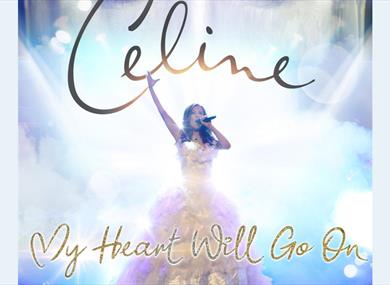 Celine: My Heart Will Go On