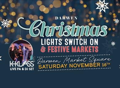 Darwen Lights Switch On and Festive Markets