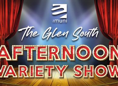 The Glen South Afternoon Variety Show