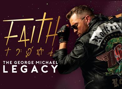 Faith – The George Michael Legacy