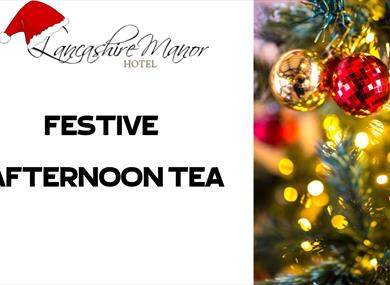 Festive Afternoon Tea at Lancashire Manor Hotel