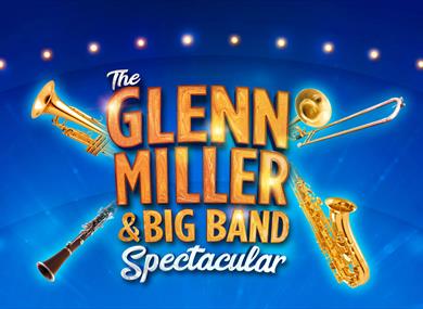 Glenn Miller and Big Band Spectacular