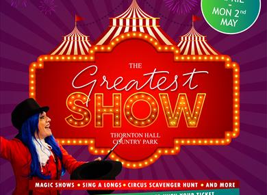 The Greatest Show at Thornton Hall Country Park