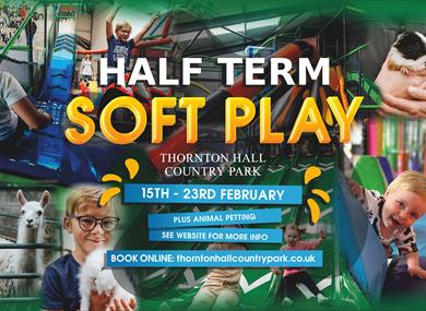 Half Term Soft Play at Thornton Hall Country Park
