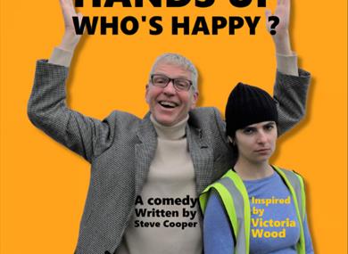 Hands Up Who's Happy? – A Play by Steve Cooper